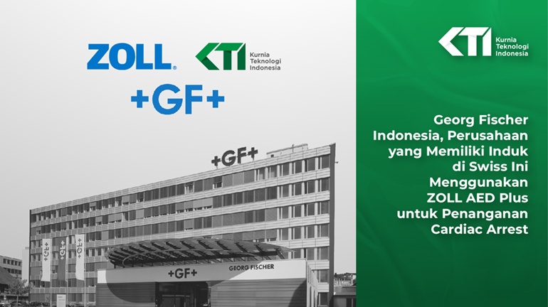 Georg Fischer Indonesia Pilih ZOLL AED Plus untuk Penanganan Cardiac Arrest