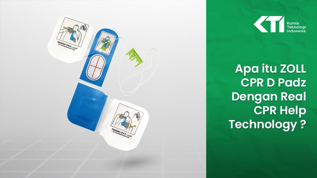 Apa itu ZOLL CPR D Padz Dengan Real CPR Help Technology ?